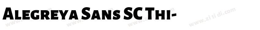Alegreya Sans SC Thi字体转换